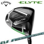 キャロウェイ エリート ゴルフ ドライバー VENTUS GREEN 5 for Callaway シャフト ELYTE 日本正規品
