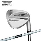 タイトリスト ボーケイ SM10 ウェッジ ツアークロム ダイナミックゴールド 右利き用 ボーケイデザイン VOKEY
