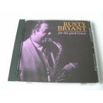 Rusty Bryant / For The Good Times // CD