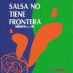 [国内盤CD]オルケスタ・デ・ラ・ルス / サルサに国境はない