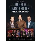 Booth Brothers / Country Roads: Country And Inspirational Favorites ( зарубежная запись DVD)[ новый товар ]