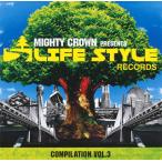 [国内盤CD][新品]MIGHTY CROWN THE FAR EAST RULAZ PRESENTS LIFE STYLE RECORDS COMPILATION VOL.3