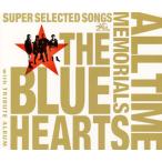 THE BLUE HEARTS 30th ANNIVERSARY ALL TIME MEMORIALS ~SUPER