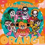 [国内盤CD]Wakeys / The Wakey Show ソングアルバム - ORANGE -(2026/2/18発売)