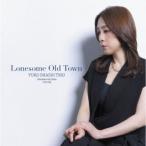 [国内盤CD][新品]大橋祐子トリオ / Lonesome Old Town(2026/6/24発売)