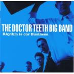 [輸入盤CD][新品]DOCTOR TEETH BIG / RHYTHM IS OUR BUSINESS(2025/9/12発売)