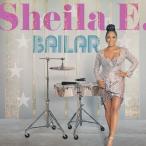 [輸入盤CD]Sheila E. / Bailar(2024/4/5発売)(シーラ