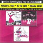 [ зарубежная запись CD][ новый товар ]Original Cast Recording / Wonderful Town (1953)/On The Town (1944)/Bonanza Bound (1947)(2023/6/5 продажа )( мюзикл )