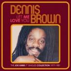 [ зарубежная запись CD][ новый товар ]Dennis Brown / Let Me Love You: Joe Gibbs 7-Inch Singles Collection(2023/8/18 продажа )( Деннис * Brown )
