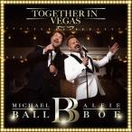 【輸入盤CD】Michael Ball/Alfie Boe / Together In Vegas(2023/2/3発売)(マイケル・ボール＆アルフィー・ボー)