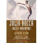 Bocca/Rojo / Julio Bacca: Ballet Argentino: Volumen 3 ( зарубежная запись DVD)[ новый товар ]