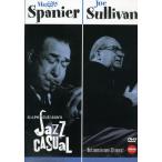 Muggsy Spanier/Joe Sullivan / Jazz Casual( зарубежная запись DVD)[ новый товар ]