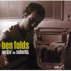 【輸入盤CD】Ben Folds / Rockin The Suburbs (ベン・フォールズ)