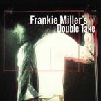 【輸入盤CD】Frankie Miller / Frankie Miller's Double Take (w/DVD) (2016/9/30発売)(フランキー・ミラー)