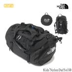 ザノースフェイス ダッフルバッグ 2025モデル キッズナイロンダッフル50 50リットル THE NORTH FACE K Nylon Duffel 50L 旅行 バックパック NMJ72352