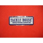 タックルハウス オリジナルワッペン メール便可 TACKLE HOUSE PATCH