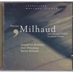 Milhaud: Les Malheurs D'orphee