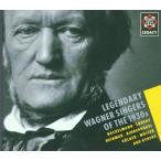 Legendary Wagner Singers of Th