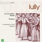 Lully:Comedies/Ballets/Phaeton