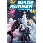 BLADE RUNNER TOKYO NEXUS TO LOSE IS TO WIN #2 (OF 4)