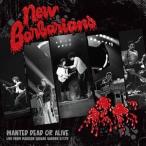 輸入盤 NEW BARBARIANS / WANTED DEAD OR ALIVE [CD]