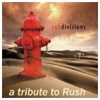 輸入盤 VARIOUS / SUBDIVISIONS ： TRIBUTE TO RUSH [CD]