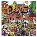 ͢ FAREWELL / RUN IT UP THE FLAG POLE [CD]