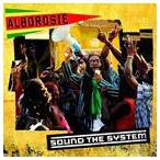 輸入盤 ALBOROSIE / SOUND THE SYSTEM [CD]