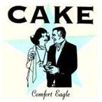 輸入盤 CAKE / COMFORT EAGLE [CD]