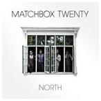 輸入盤 MATCHBOX TWENTY / NORTH [CD]
