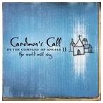 輸入盤 CAEDMON’S CALL / IN THE COMPANY OF ANGELS II ： THE WORLD WILL SING [CD]