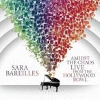 輸入盤 SARA BAREILLES / AMIDST THE CHAOS ： LIVE FROM THE HOLLYWOOD BOWL [2CD]