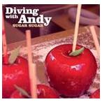輸入盤 DIVING WITH ANDY / SUGAR SUGAR [CD]