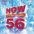 輸入盤 VARIOUS / NOW 56 ： THAT’S WHAT I CALL MUSIC [CD]