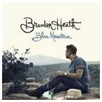 輸入盤 BRANDON HEATH / BLUE MOUNTAIN [CD]