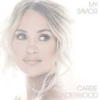 輸入盤 CARRIE UNDERWOOD / MY SAVIOR [CD]