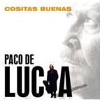 輸入盤 PACO DE LUCIA / COSITAS BUENAS [CD]