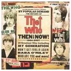 輸入盤 WHO / THEN AND NOW [CD]
