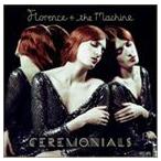 輸入盤 FLORENCE ＋ THE MACHINE / CEREMONIALS [CD]
