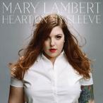 輸入盤 MARY LAMBERT / HEART ON MY SLEEVE [CD]