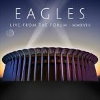 輸入盤 EAGLES / LIVE FROM THE FORUM MMXVIII [2CD]