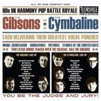 輸入盤 GIBSONS VS CYMBALINE / 60S UK HARMONY POP BATTLE ROYALE [CD]