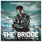 輸入盤 GRANDMASTER FLASH / BRIDGE [CD]
