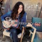 輸入盤 KURT VILE / B’LIEVE I’M GOIN DOWN... [CD]