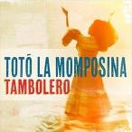 輸入盤 TOTO LA MOMPOSINA Y SUS TAMBOR / TAMBOLERO [CD]