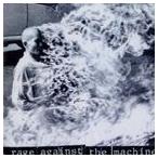 輸入盤 RAGE AGAINST THE MACHINE / RAGE AGAINST THE MACHINE [CD]