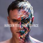 輸入盤 HAYDEN TEE / FACE TO FACE [CD]