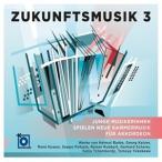 輸入盤 VARIOUS / ZUKUNFTSMUSIK 3 [CD]