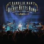輸入盤 DICKEY BETTS / RAMBLIN’ MAN LIVE AT THE ST. GEORGE THEATRE [2LP]