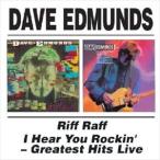 輸入盤 DAVE EDMUNDS / RIFF RAFF／I HEAR YOU ROCKIN’ [2CD]